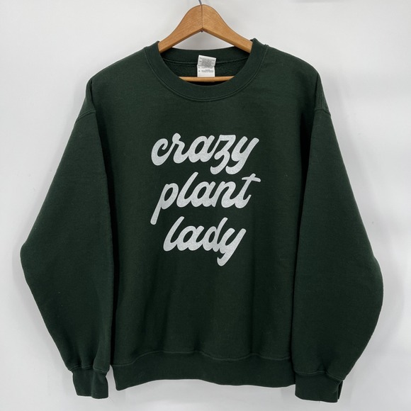 Gildan Tops - Gildan "Crazy Plant Lady" Sweatshirt Womens M Green
